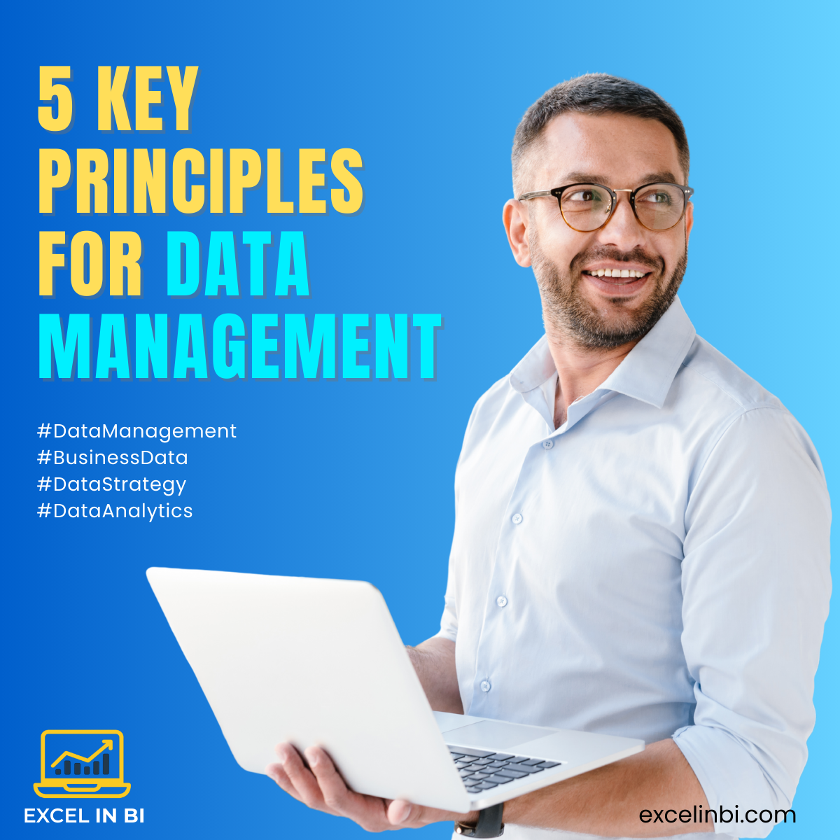 What are the 5 Principles of Data Management for Businesses?